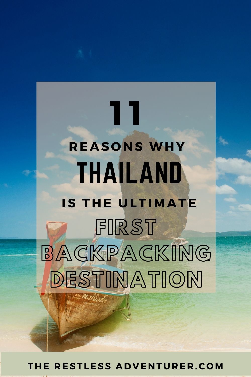 11 Reasons Thailand Is The Ultimate First Backpacking Trip Destination ...